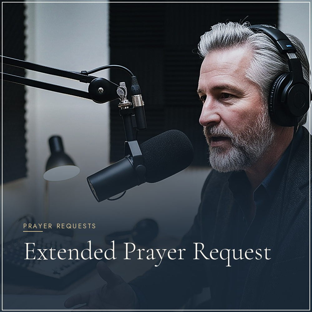 Extended Prayer Request