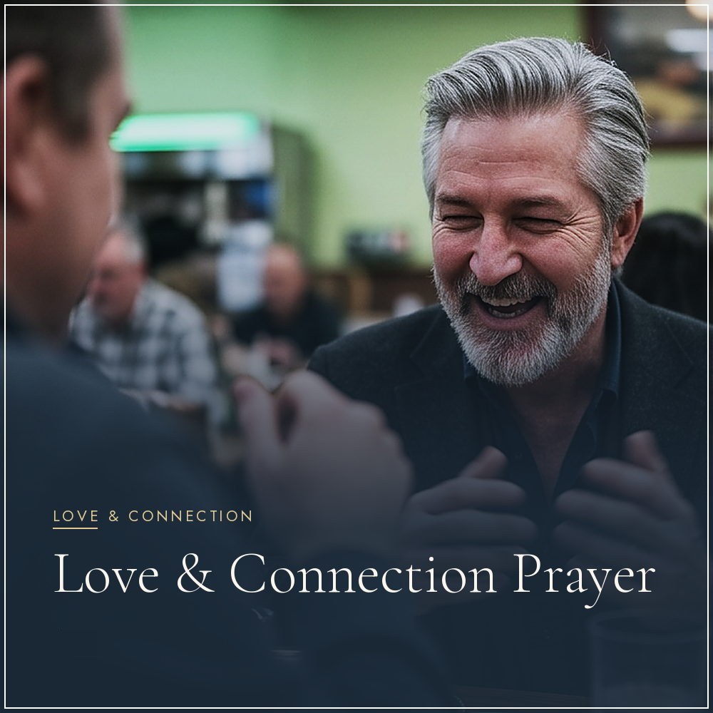 Love & Connection Prayer