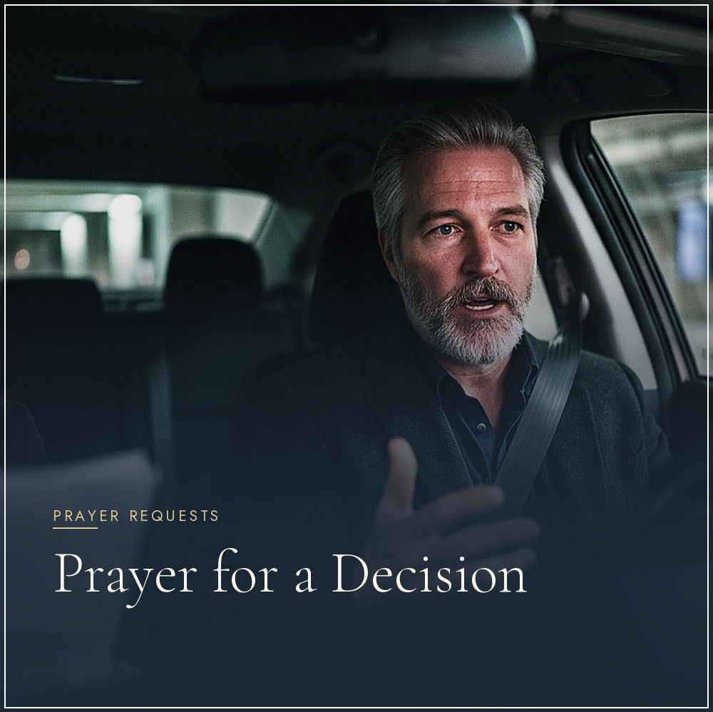 Prayer for a Decision
