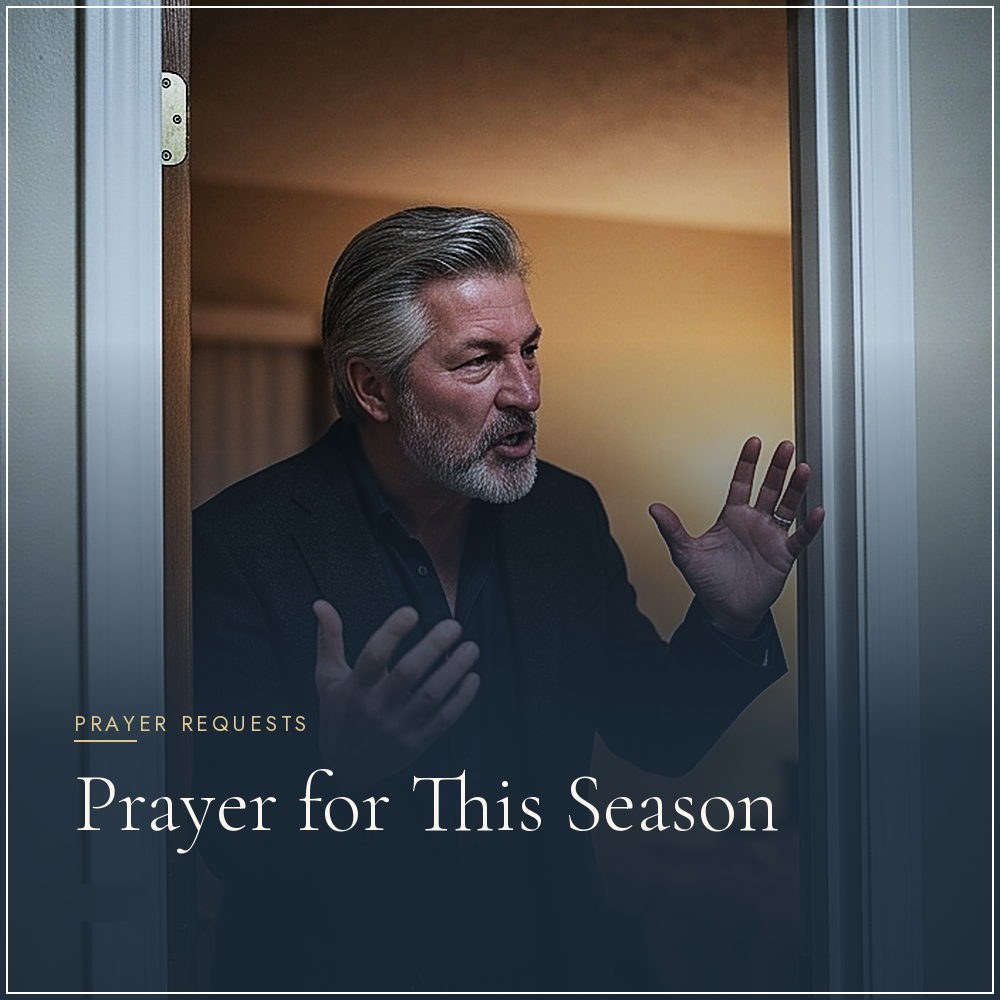 Prayer for This Season
